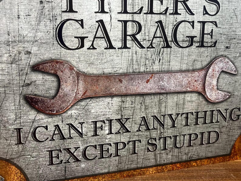 👨‍🔧 Father’s Day Gift – Custom Garage Sign | “Can’t Fix Stupid” Rust & Steel Design