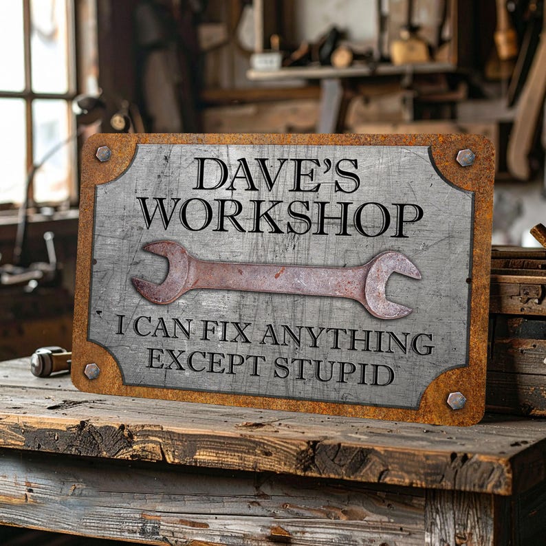 👨‍🔧 Father’s Day Gift – Custom Garage Sign | “Can’t Fix Stupid” Rust & Steel Design