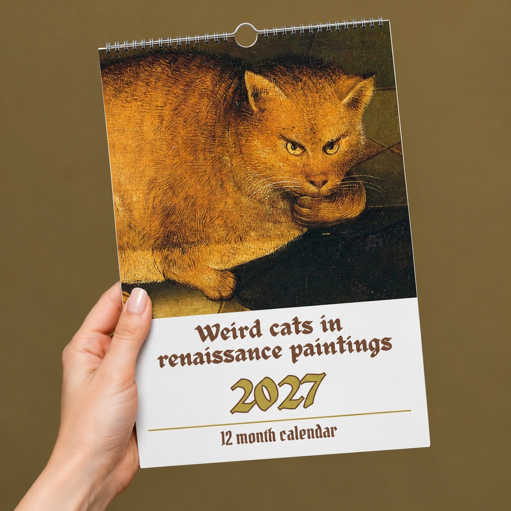 Weird Cats in Renaissance Paintings 2027 Wall Calendar – Funny Historical Cat Art Monthly Planner