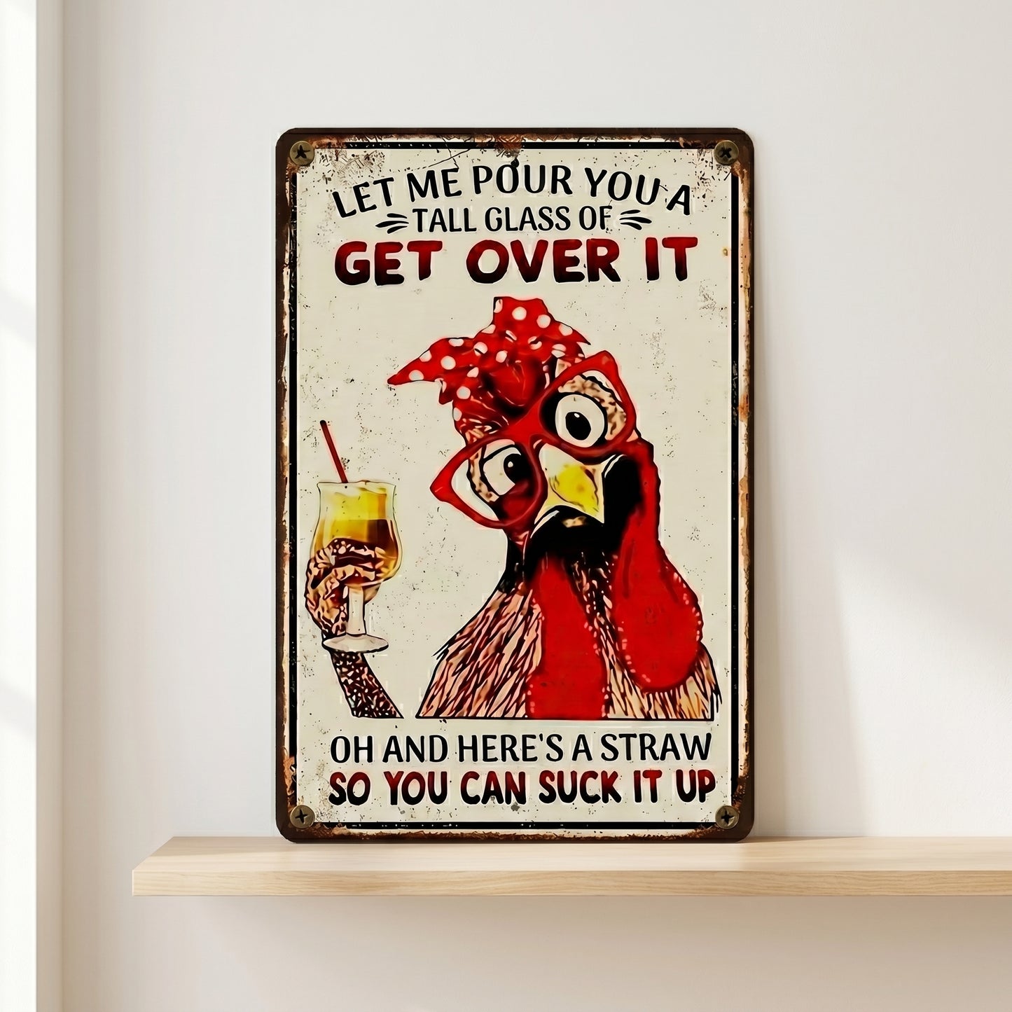 Funny "Get Over It" Metal Sign