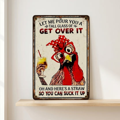 Funny "Get Over It" Metal Sign