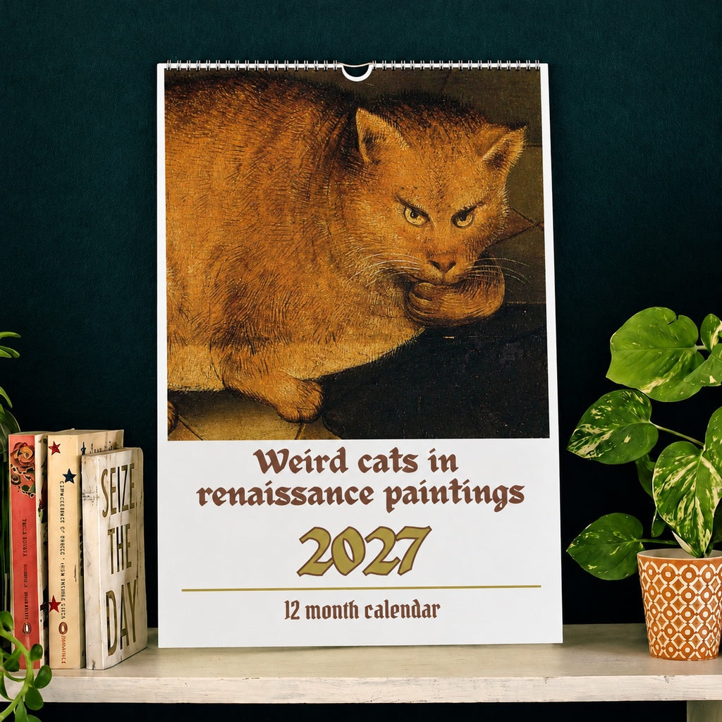 Weird Cats in Renaissance Paintings 2027 Wall Calendar – Funny Historical Cat Art Monthly Planner