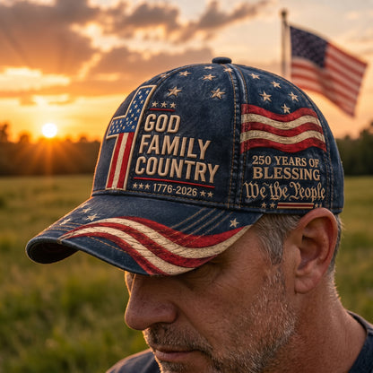Premium Patriotic Baseball Cap: God, Family, Country – 250th Anniversary Edition
