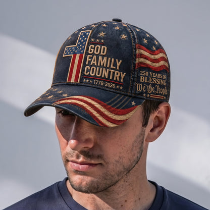 Premium Patriotic Baseball Cap: God, Family, Country – 250th Anniversary Edition