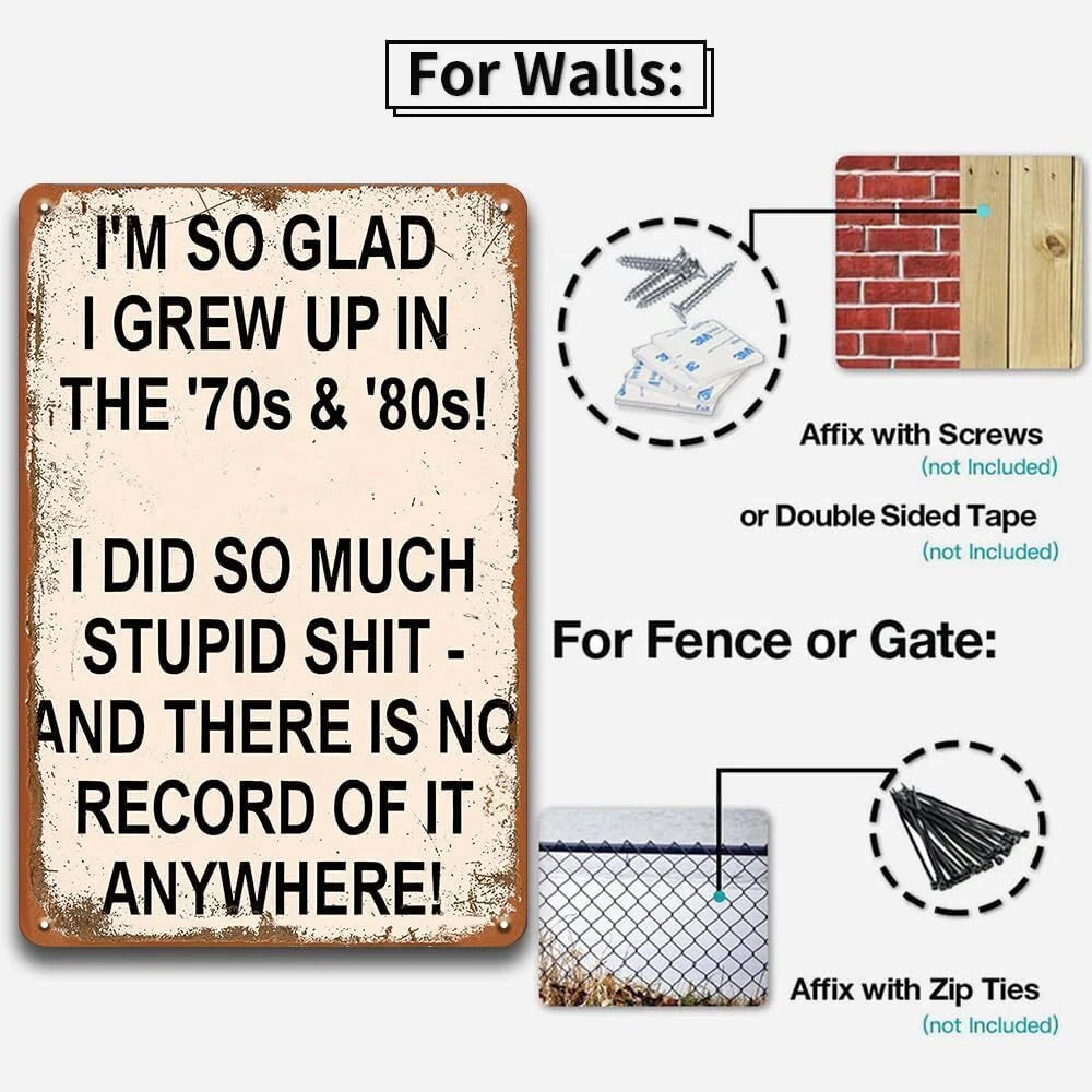 Vintage "I'm So Glad I Grew Up in the '70s & '80s" Metal Sign
