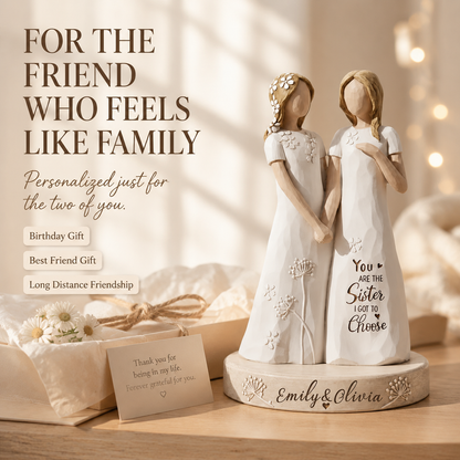 "You Are The Sister I Got To Choose" Custom Friendship Keepsake