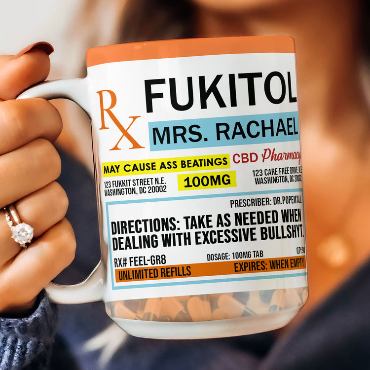 Personalized Funny Fukitol Rx Prescription Mug