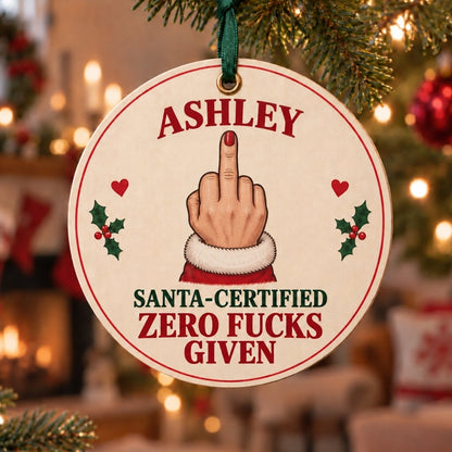 Personalized Funny Santa-Certified Christmas Ornament