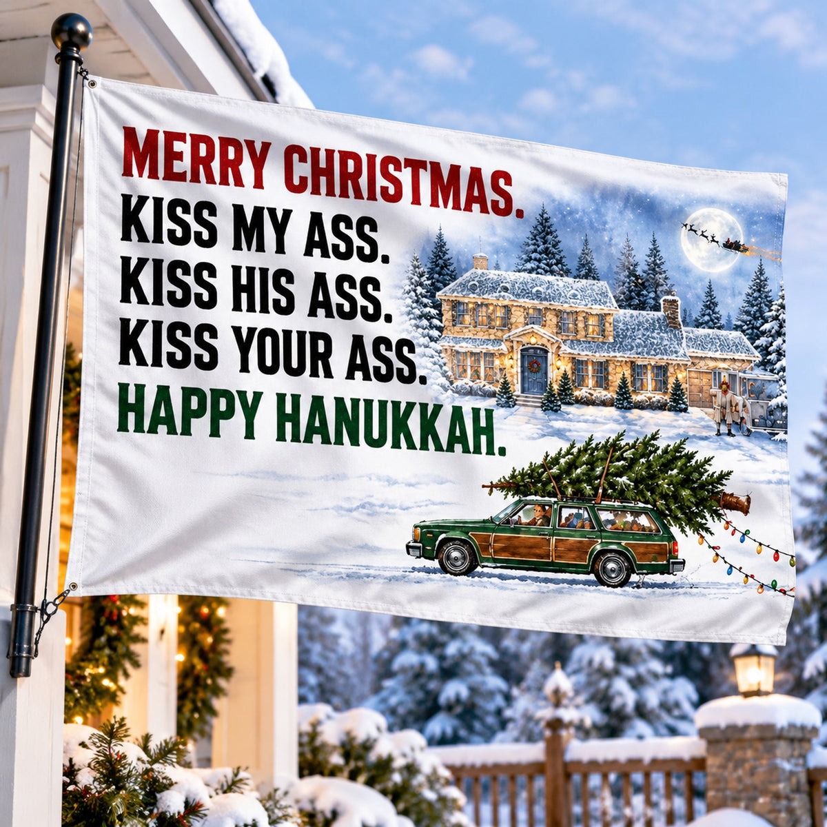Funny Christmas Flag – Big Holiday Spirit. Very Little Filter.