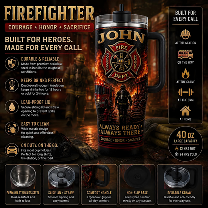 Personalized Firefighter Courage Honor Sacrifice Stainless Steel Tumbler