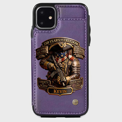 Live Free Tribute 250 Years Custom Wallet Phone Case