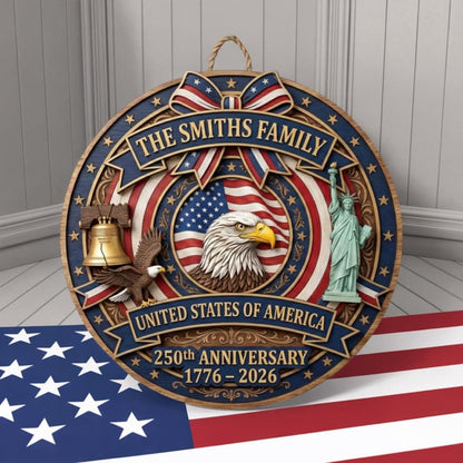 🎖️ Personalized USA 250th Anniversary Wooden Wall Sign – “A Nation’s Legacy, A Family’s Pride”