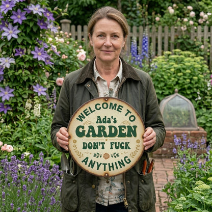 Personalized Funny Garden Metal Sign-Welcome To My Garden Don't Fuck Anything