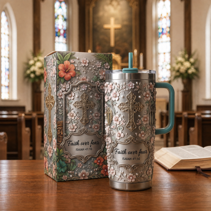 Faith Over Fear Tumbler-Inspired by Isaiah 41:10, Hope, Courage & Divine Strength